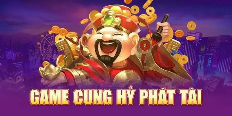 Cung Hỷ Phát Tài